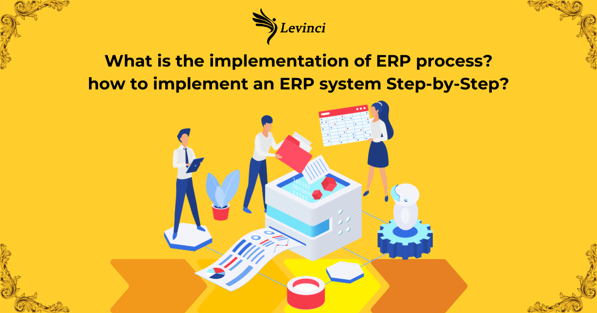 What is implementation of ERP process how to implement an ERP system Step-by-Step