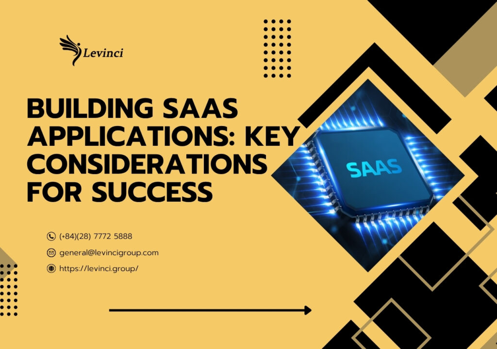 Building SaaS Applications: Key Considerations for Success