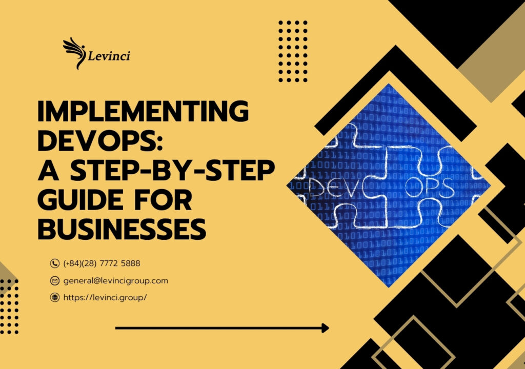 Implementing DevOps: A Step-by-Step Guide for Businesses